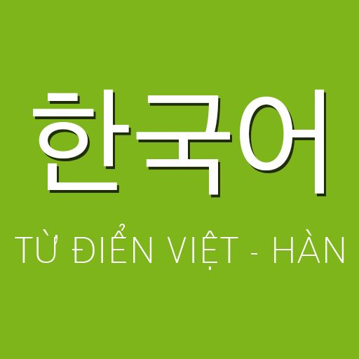 Top 7 Cách tra từ điển Việt Hàn chính xác và dễ dàng